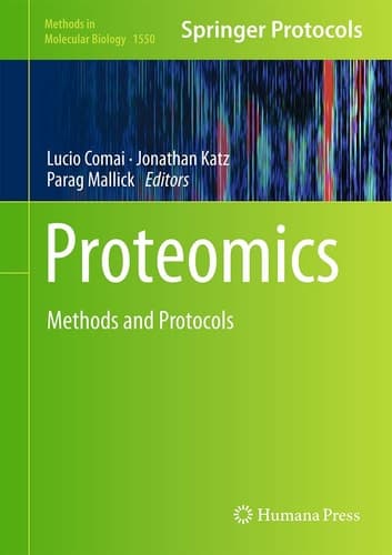Proteomics Methods and Protocols