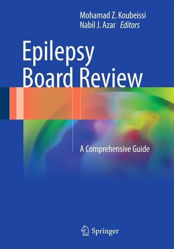 Epilepsy Board Review A Comprehensive Guide