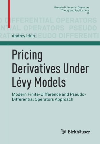 Pricing Derivatives Under Lévy Models Modern Finite-Difference and Pseudo-Differential Operators Approach