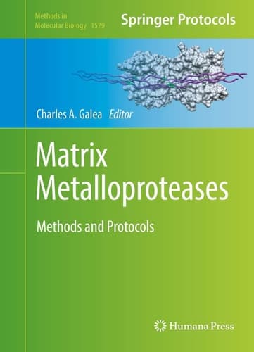 Matrix Metalloproteases Methods and Protocols