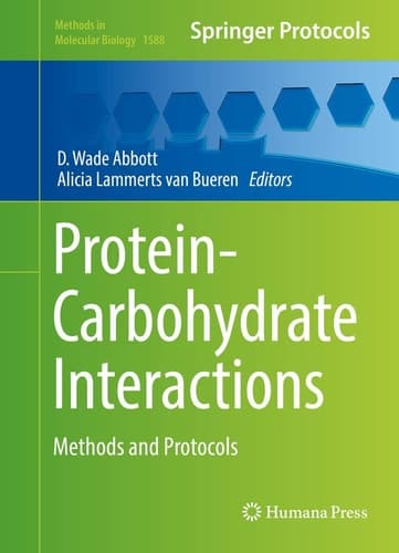 Protein-Carbohydrate Interactions Methods and Protocols