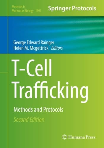T-Cell Trafficking Methods and Protocols