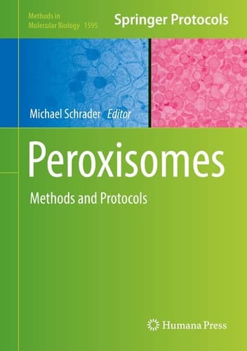 Peroxisomes Methods and Protocols