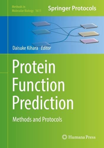 Protein Function Prediction Methods and Protocols