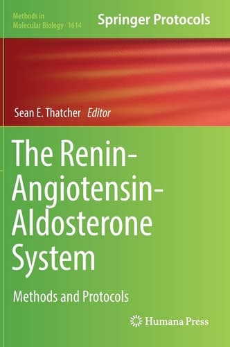 The Renin-Angiotensin-Aldosterone System Methods and Protocols