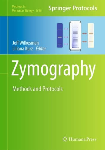 Zymography Methods and Protocols
