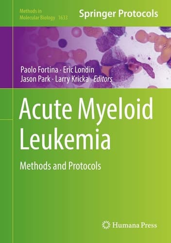Acute Myeloid Leukemia Methods and Protocols