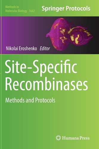 Site-Specific Recombinases Methods and Protocols