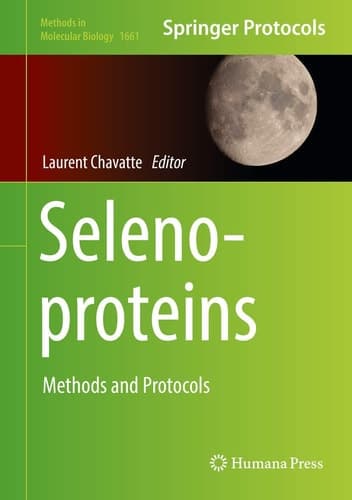 Selenoproteins Methods and Protocols