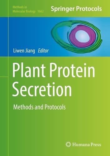 Plant Protein Secretion Methods and Protocols