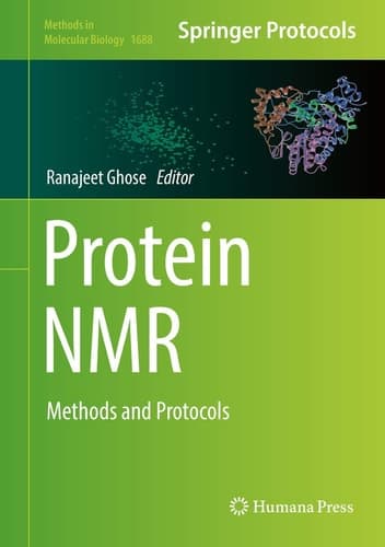 Protein NMR Methods and Protocols