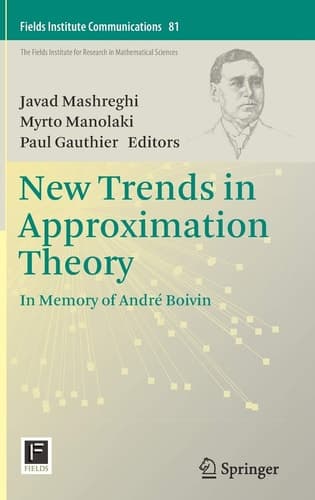 New Trends in Approximation Theory In Memory of André Boivin