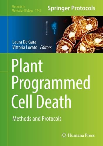 Plant Programmed Cell Death Methods and Protocols