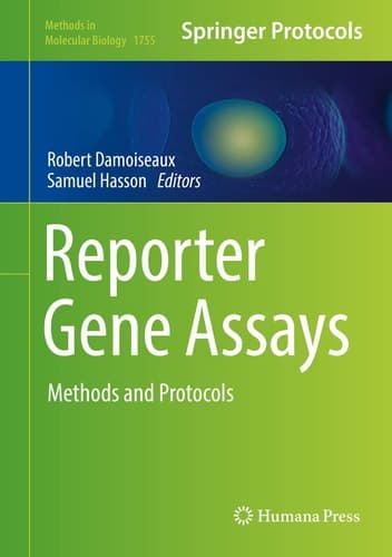 Reporter Gene Assays Methods and Protocols