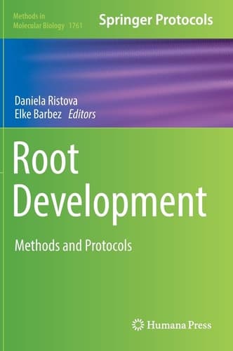 Root Development Methods and Protocols