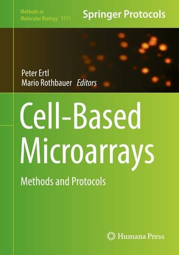 Cell-Based Microarrays Methods and Protocols