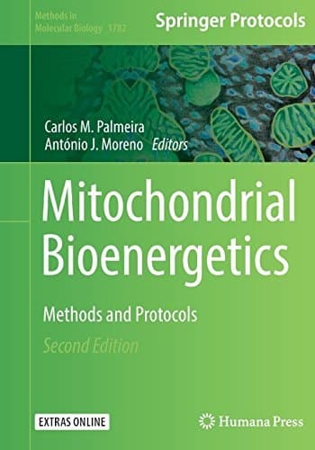 Mitochondrial Bioenergetics Methods and Protocols