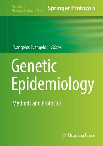 Genetic Epidemiology Methods and Protocols