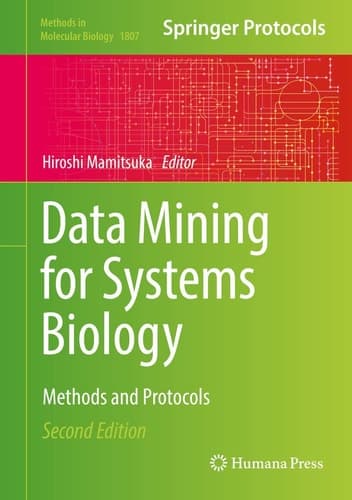 Data Mining for Systems Biology Methods and Protocols