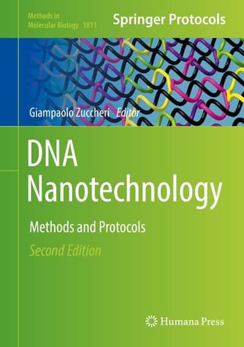 DNA Nanotechnology Methods and Protocols