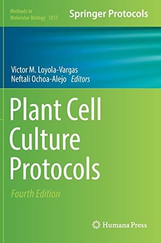 Plant Cell Culture Protocols