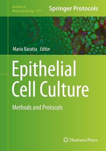 Epithelial Cell Culture Methods and Protocols