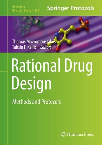 Rational Drug Design Methods and Protocols
