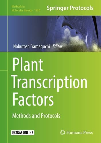 Plant Transcription Factors Methods and Protocols