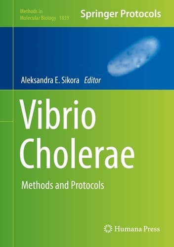 Vibrio Cholerae Methods and Protocols