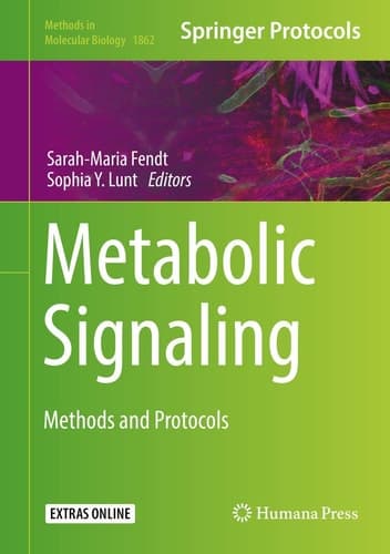 Metabolic Signaling Methods and Protocols