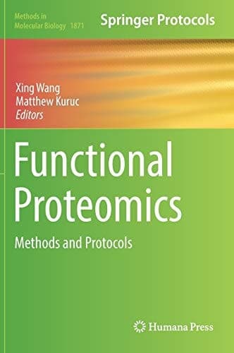 Functional Proteomics Methods and Protocols
