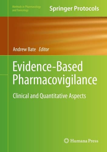 Evidence-Based Pharmacovigilance Clinical and Quantitative Aspects
