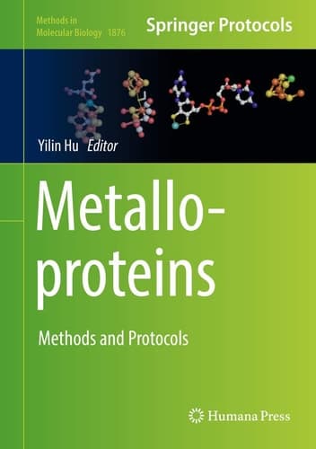 Metalloproteins Methods and Protocols