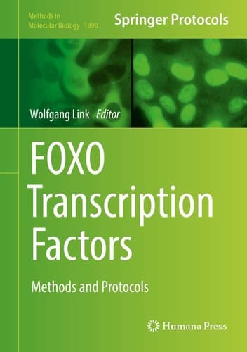 FOXO Transcription Factors Methods and Protocols