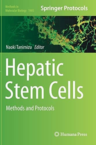 Hepatic Stem Cells Methods and Protocols