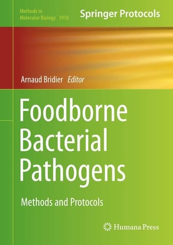Foodborne Bacterial Pathogens Methods and Protocols