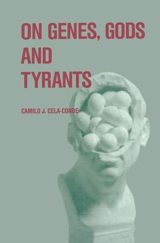 On Genes, Gods and Tyrants The Biological Causation of Morality