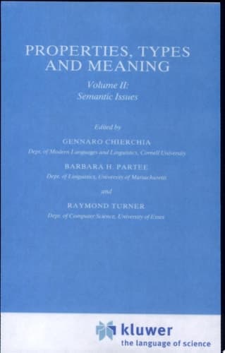 Properties, Types and Meaning Volume II: Semantic Issues