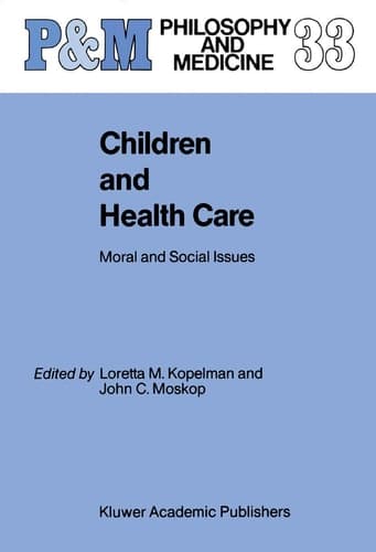 Children and Health Care Moral and Social Issues