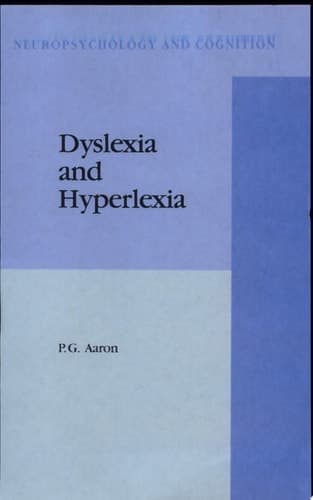 Dyslexia and Hyperlexia Diagnosis and Management of Developmental Reading Disabilities