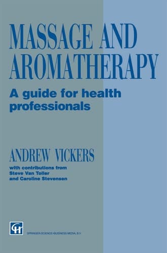 Massage and Aromatherapy A Guide for Health Professionals