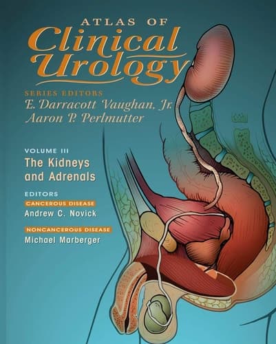 Atlas of Clinical Urology The Kidneys and Adrenals