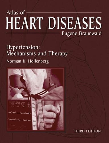 Atlas of Heart Diseases Hypertension: Mechanisms and Therapy