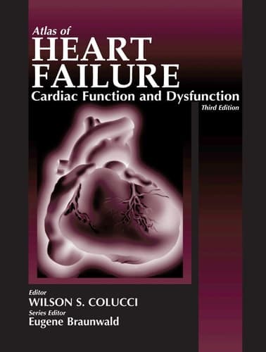 Atlas of Heart Failure Cardiac Function and Dysfunction