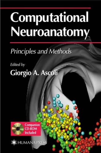 Computational Neuroanatomy: Principles and Methods