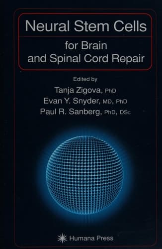 Neural Stem Cells for Brain and Spinal Cord Repair (Contemporary Neuroscience)