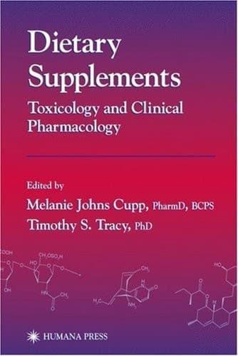 Dietary Supplements Toxicology and Clinical Pharmacology