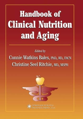 Handbook of Clinical Nutrition and Aging (Nutrition and Health)