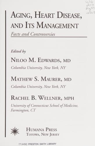 Aging, Heart Disease, and Its Management: Facts and Controversies (Contemporary Cardiology)
