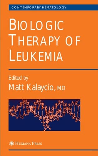 Biologic Therapy of Leukemia (Contemporary Hematology)